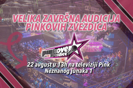 Ne propusti šansu da tvoj glas čuje region: Dođi na veliku završnu audiciju za „Pinkove zvezdice“ u nedelju 22. avgusta na TV Pink!