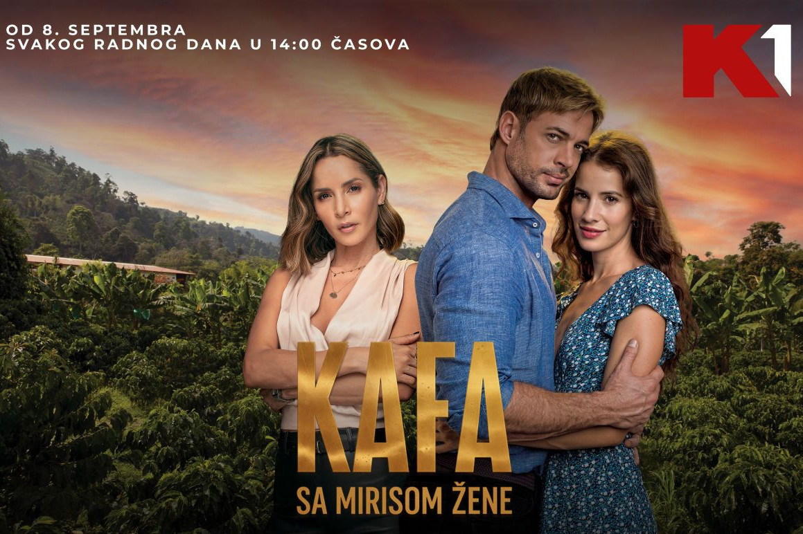 Kafa sa mirisom žene – latino senzacija od 8. septembra na K1 televiziji